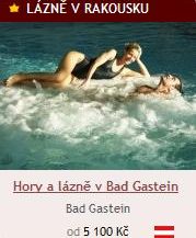 Pobyt v lázních Bad Gastein